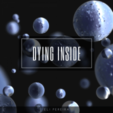 Dying inside